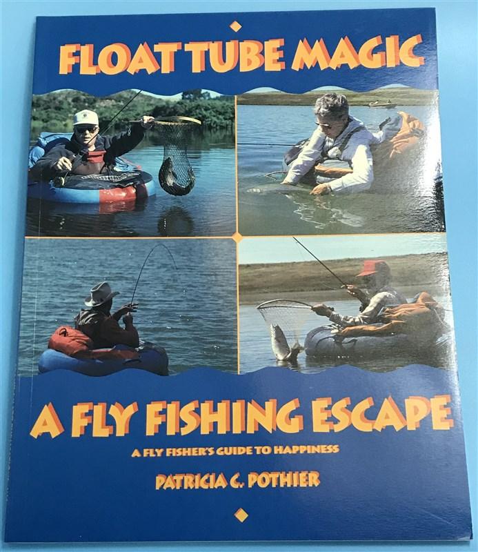 Float Tube Magic by Pat Pothier - The Trout Spot