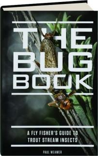 https://thetroutspot.com/cdn/shop/products/the-bug-book-a-fly-fishers-guide-books-and-dvd-national-book-network.jpg?v=1579831051
